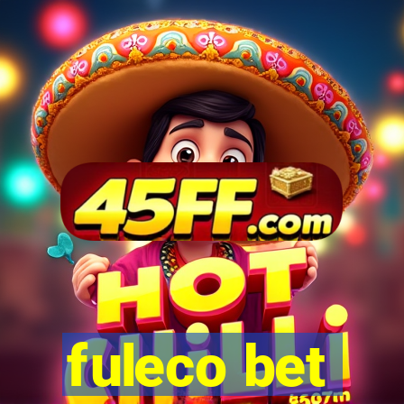 fuleco bet